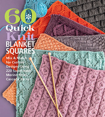 60 Quick Knit Blanket Squares: Mix & Match for Custom Designs
