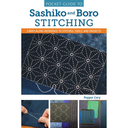 Pocket Guide to Sashiko and Boro Stitching